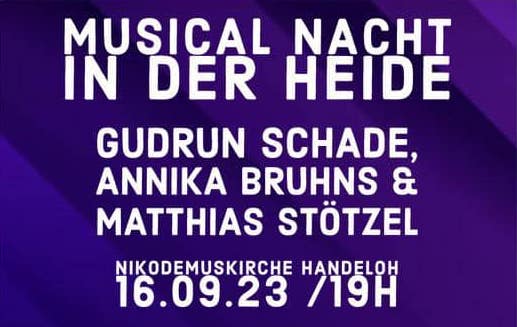 Musical Nacht in der Heide mit Gudrun Schade, Annika Bruhns und Matthias Stötzel